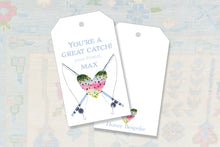Load image into Gallery viewer, You're A Great Catch Valentines Gift Tag