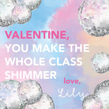 Load image into Gallery viewer, You Make The Class Shimmer Valentines Treat Tag

